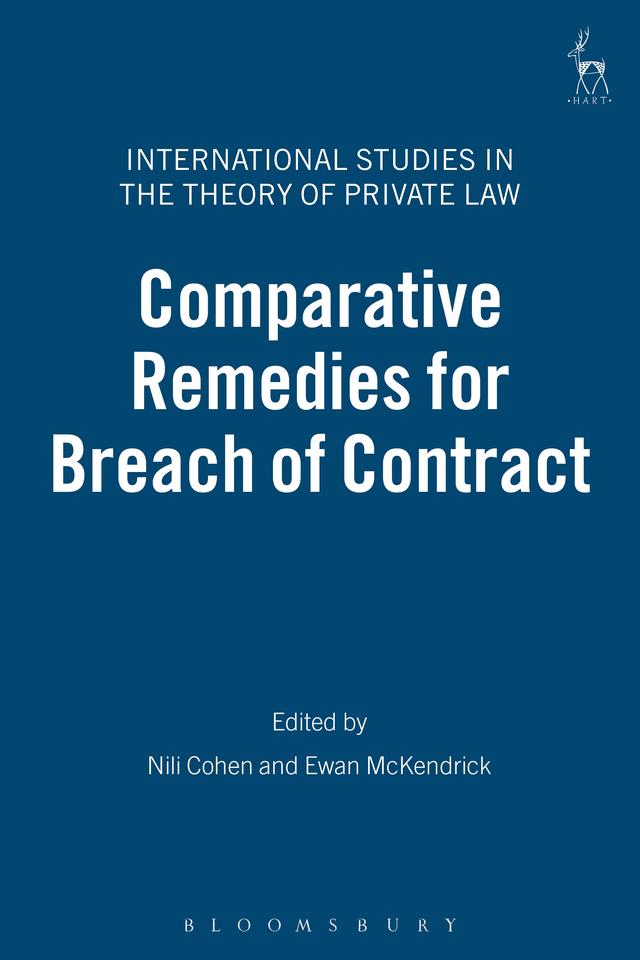 Comparative Remedies for Breach of Contract by Ewan McKendrick, Nili Cohen