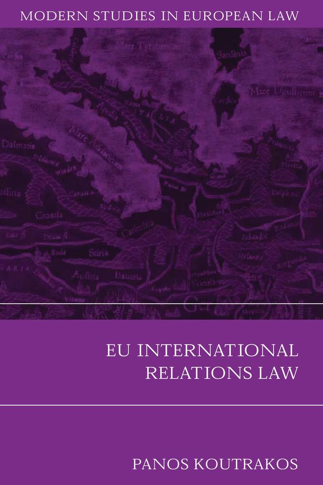 EU International Relations Law by Panos Koutrakos