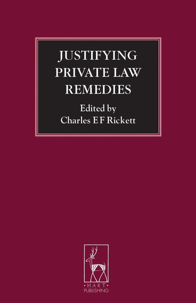 Justifying Private Law Remedies by C.E.F. Rickett