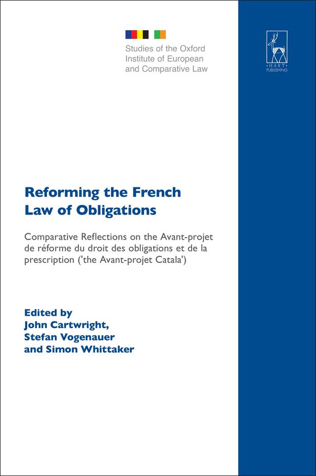 Reforming the French Law of Obligations by John Cartwright, Simon Whittaker, Stefan Vogenauer