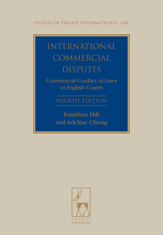 International Commercial Disputes by Adeline Chong, Jonathan Hill