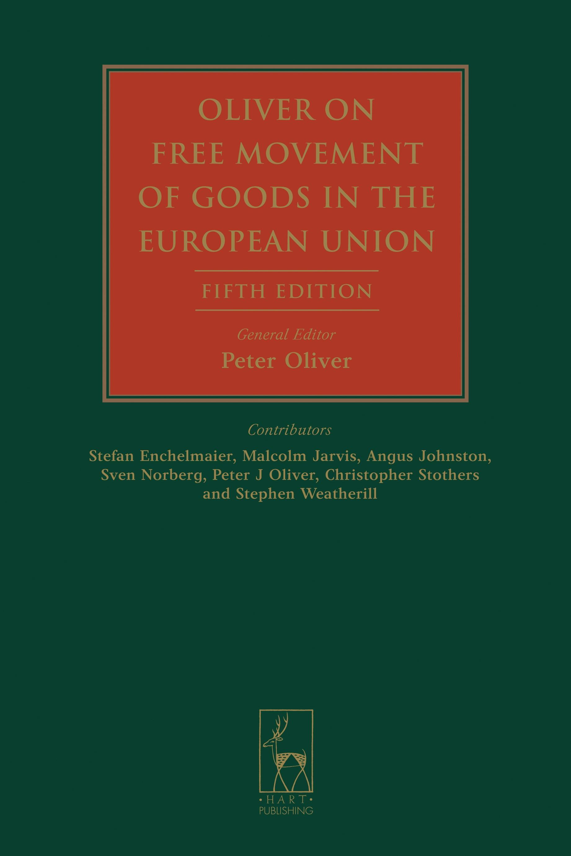 Oliver on Free Movement of Goods in the European Union