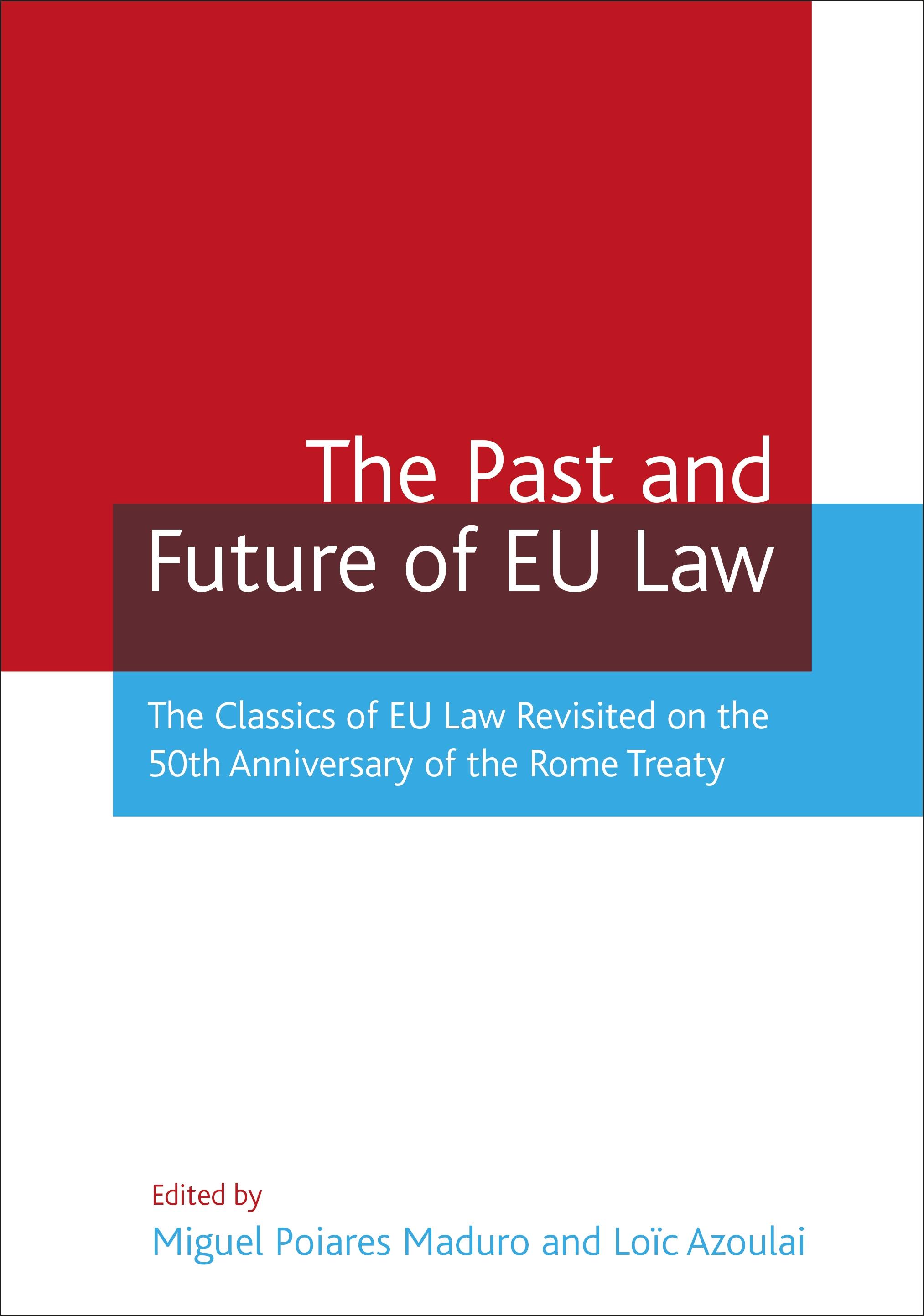 The Past and Future of EU Law