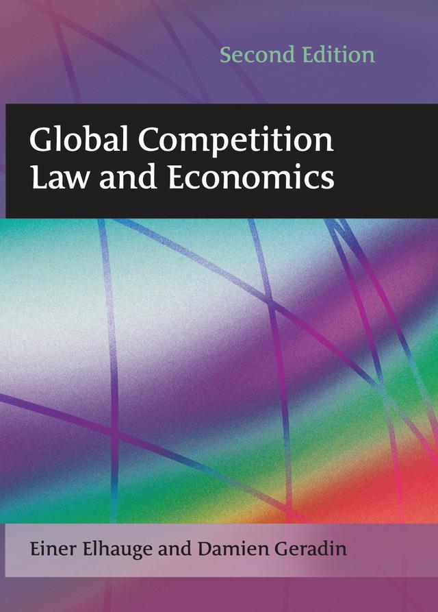 Global Competition Law and Economics by Damien Geradin, Einer Elhauge