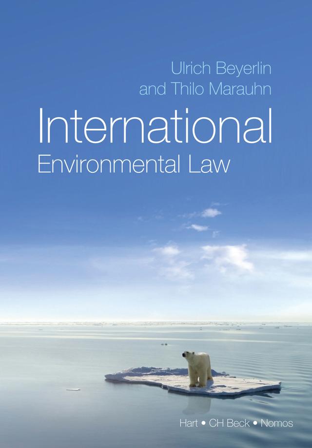 International Environmental Law by Thilo Marauhn, Ulrich Beyerlin
