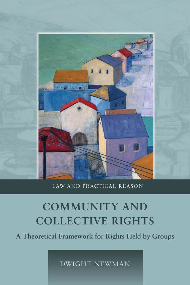 Community and Collective Rights by Dwight Newman
