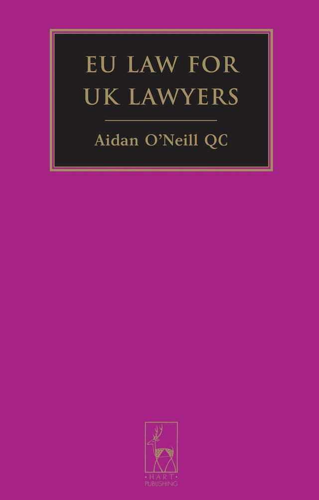 EU Law for UK Lawyers by Aidan O'Neill