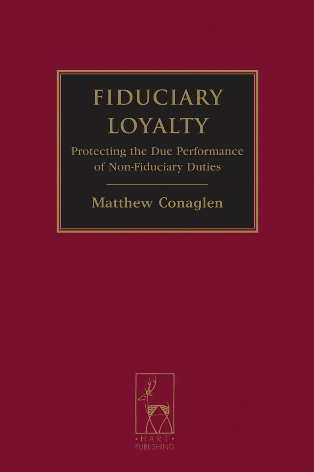 Fiduciary Loyalty by Matthew Conaglen