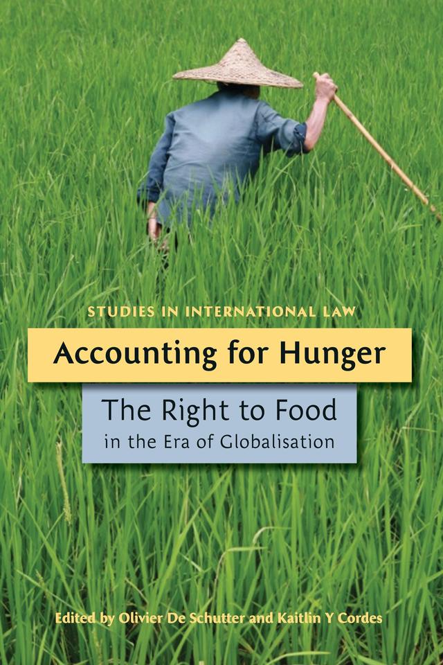 Accounting for Hunger by Kaitlin Y Cordes, Olivier De Schutter