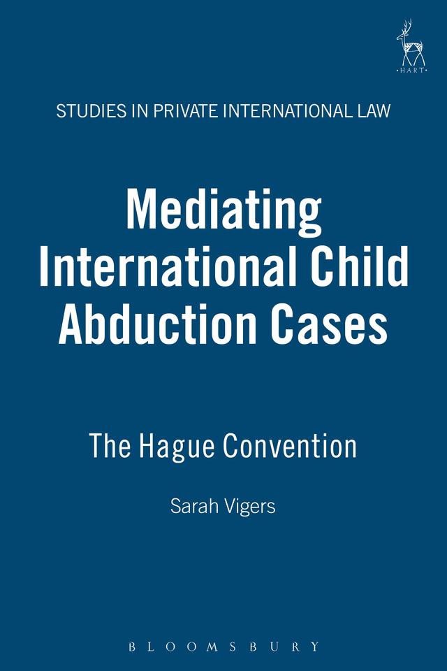 Mediating International Child Abduction Cases by Sarah Vigers