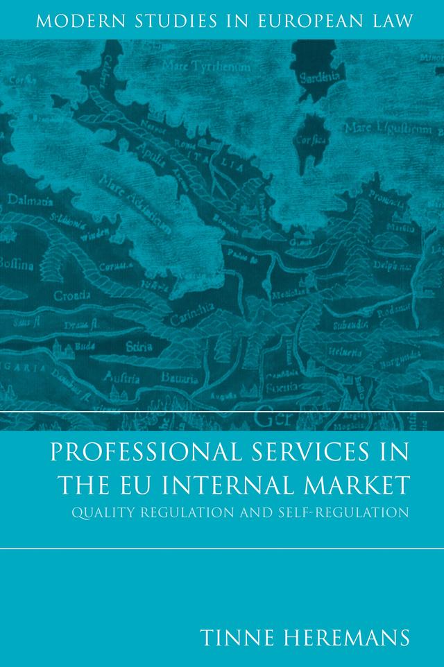 Professional Services in the EU Internal Market by Tinne Heremans