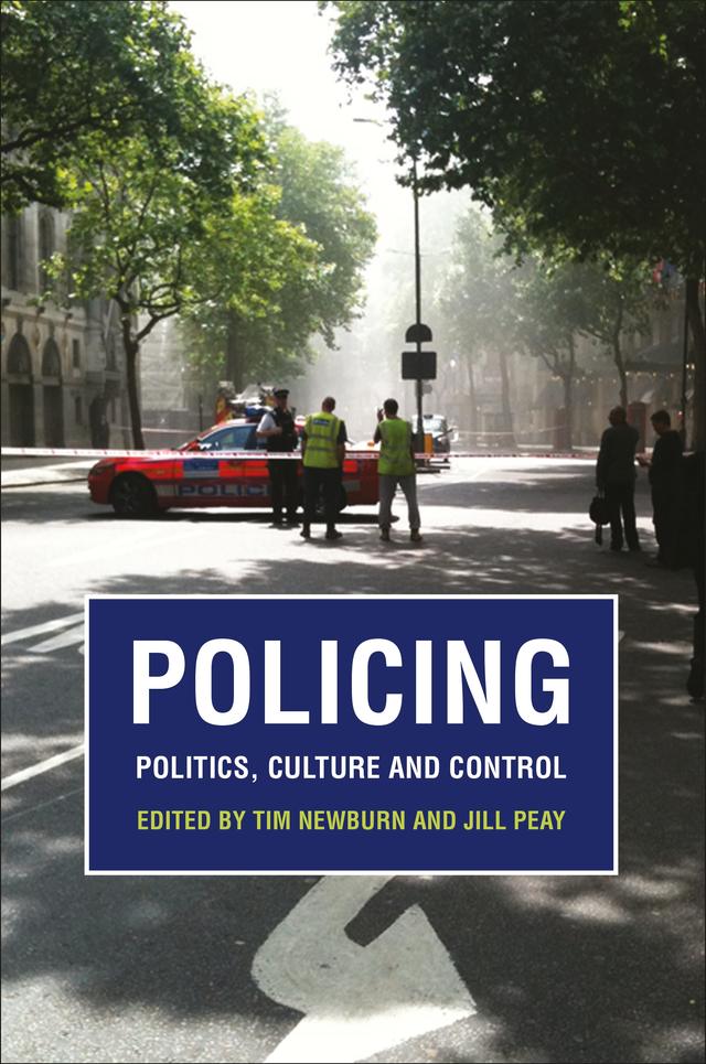 Policing by Jill Peay, Tim Newburn