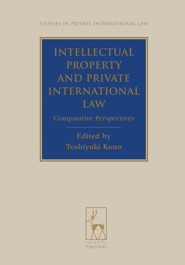 Intellectual Property and Private International Law by Toshiyuki Kono