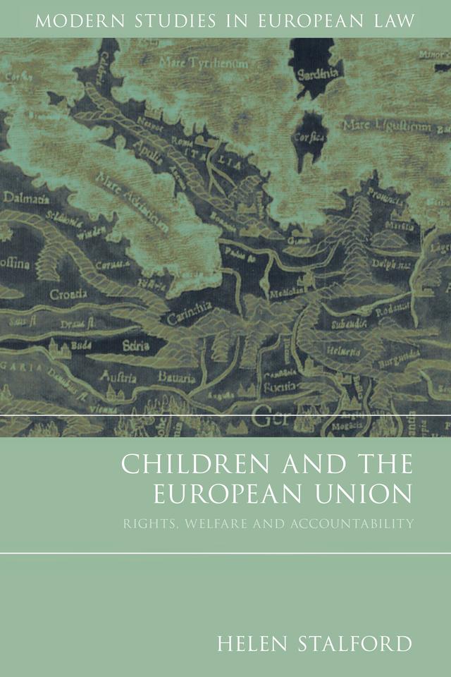 Children and the European Union by Helen Stalford