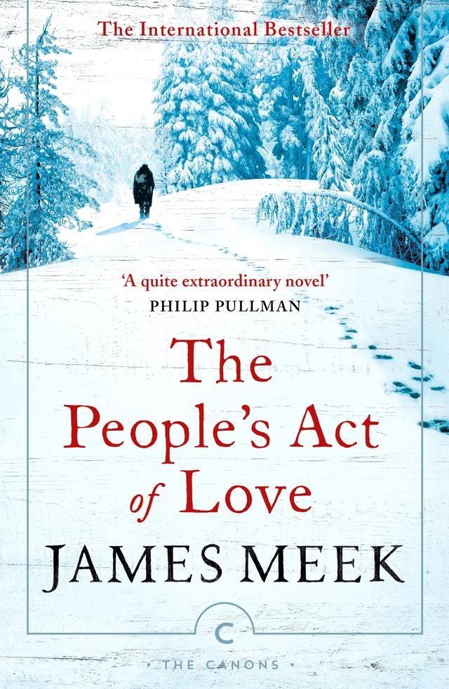 The People's Act Of Love by James Meek
