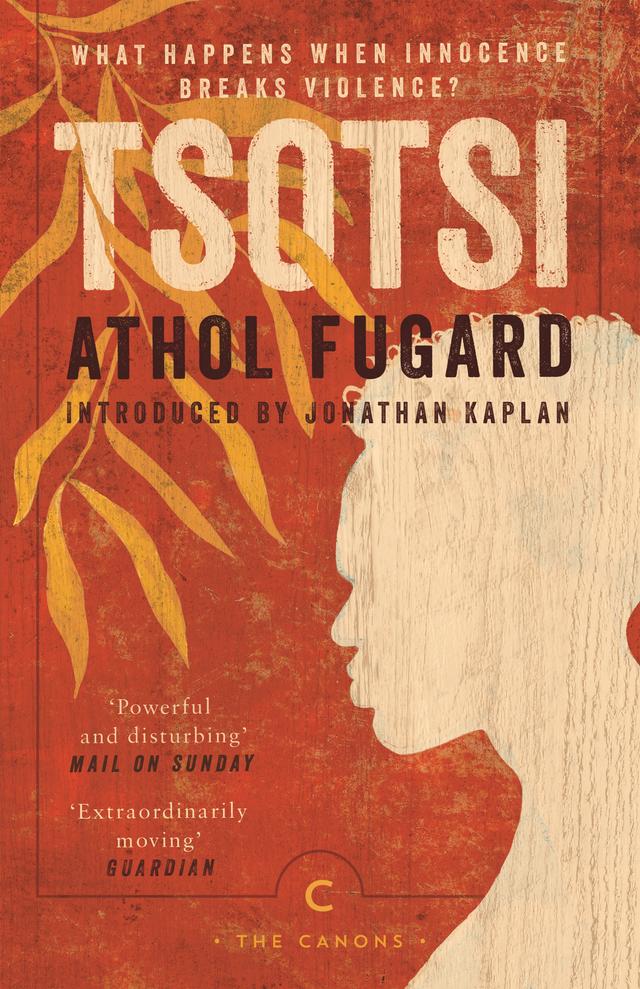 Tsotsi by Athol Fugard, Jonathan Kaplan