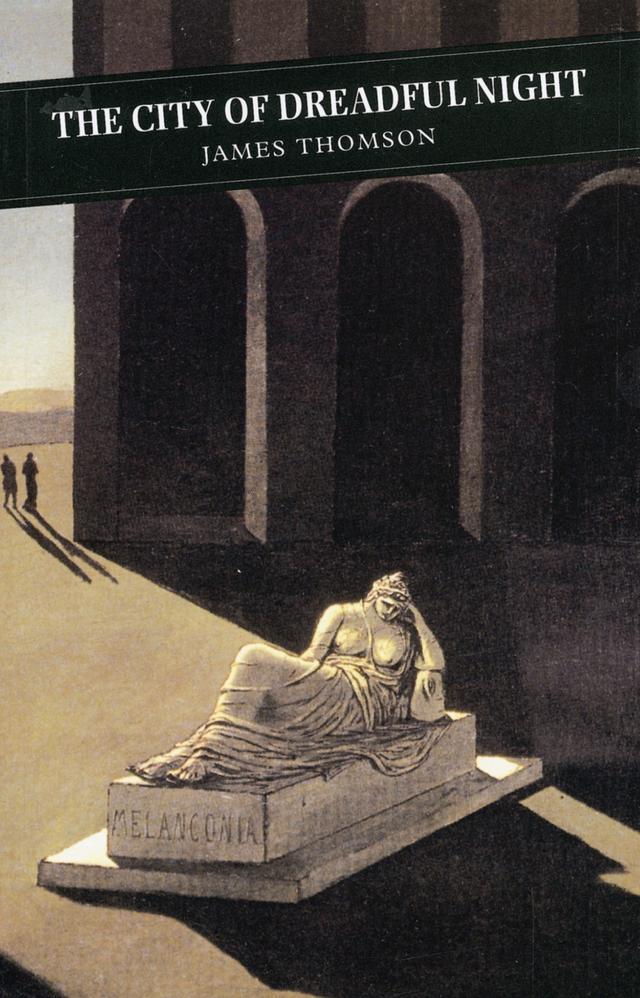 City Of Dreadful Night by Edwin Morgan, James Thomson