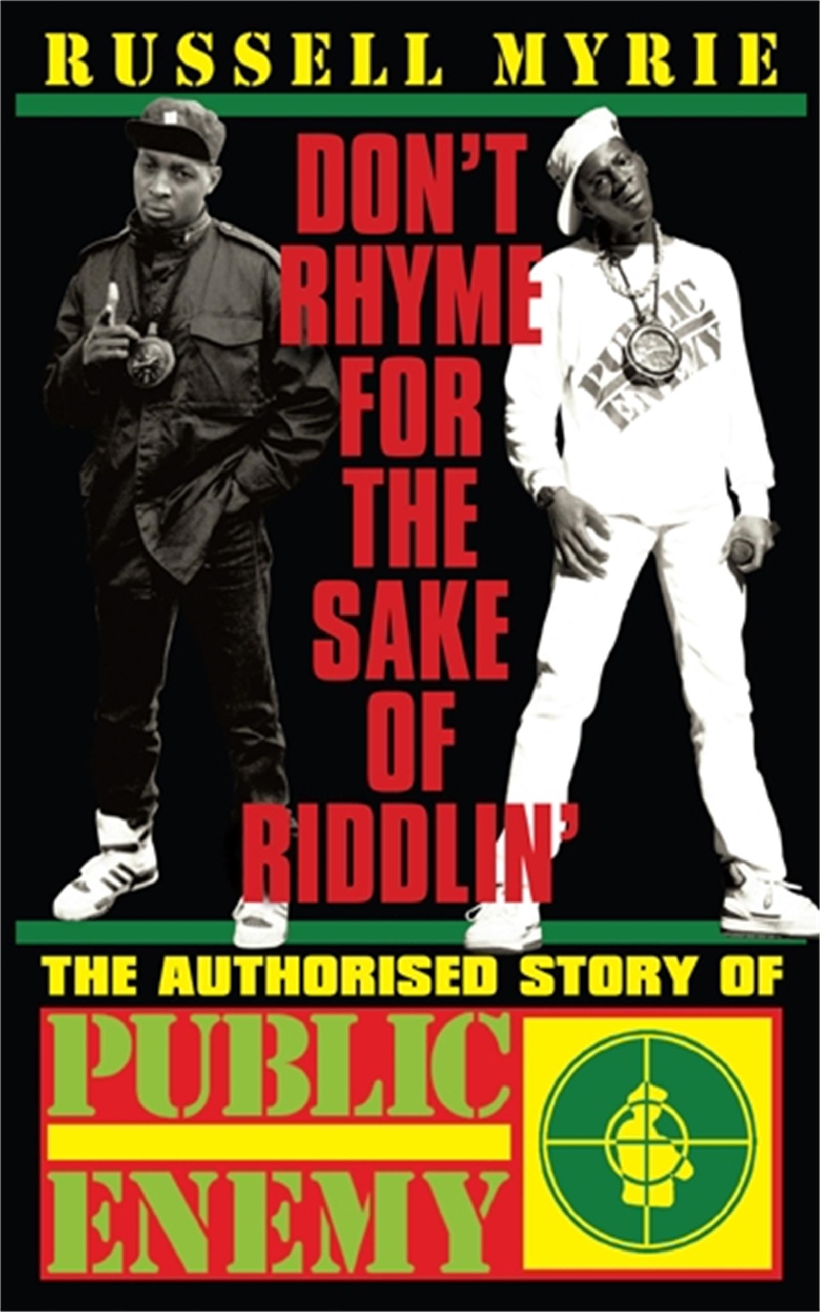 Don't Rhyme For The Sake of Riddlin'