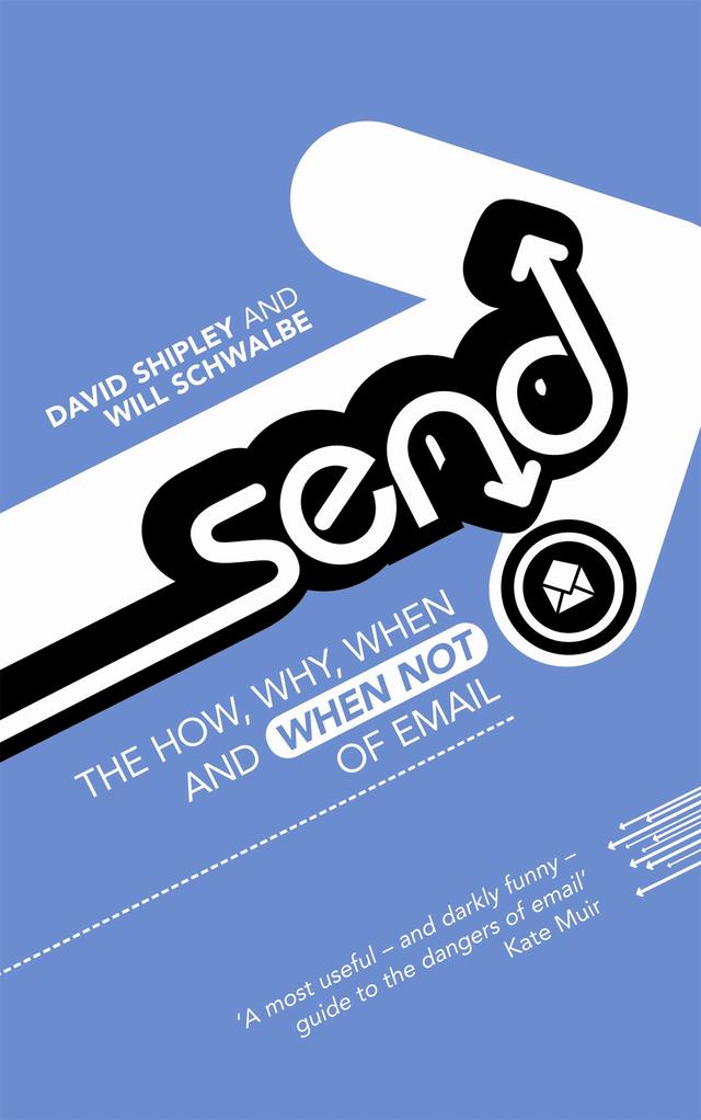 Send by David Shipley, Will Schwalbe