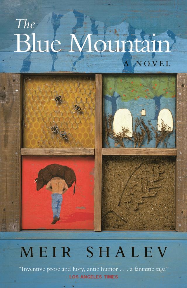 The Blue Mountain by Hillel Halkin, Meir Shalev