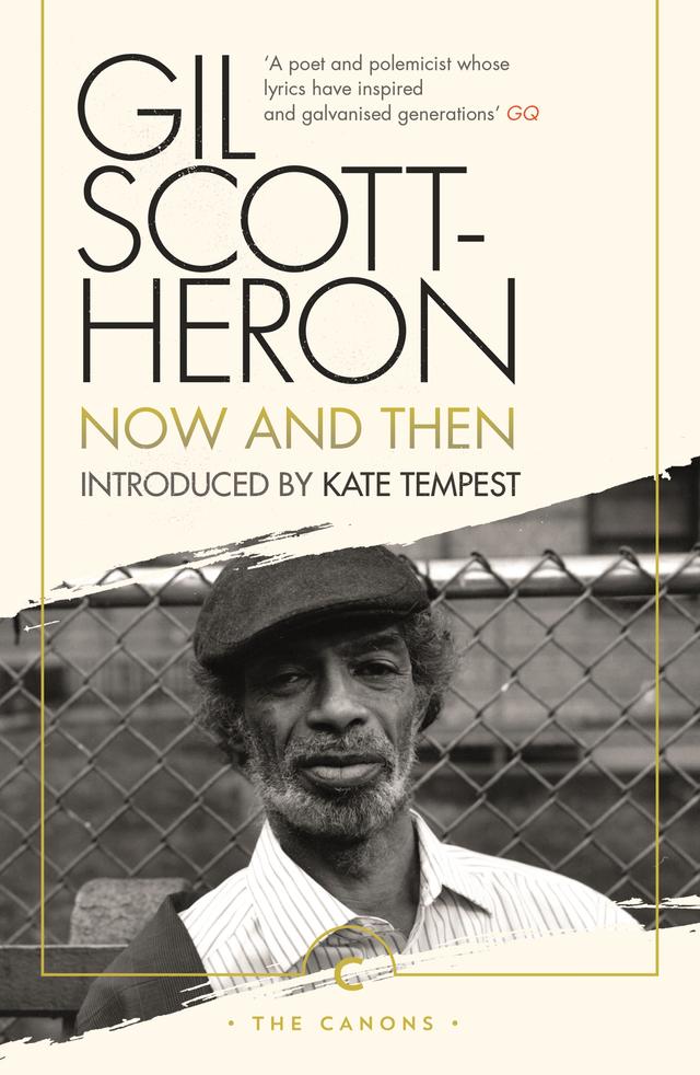 Now And Then by Gil Scott-Heron, Kae Tempest