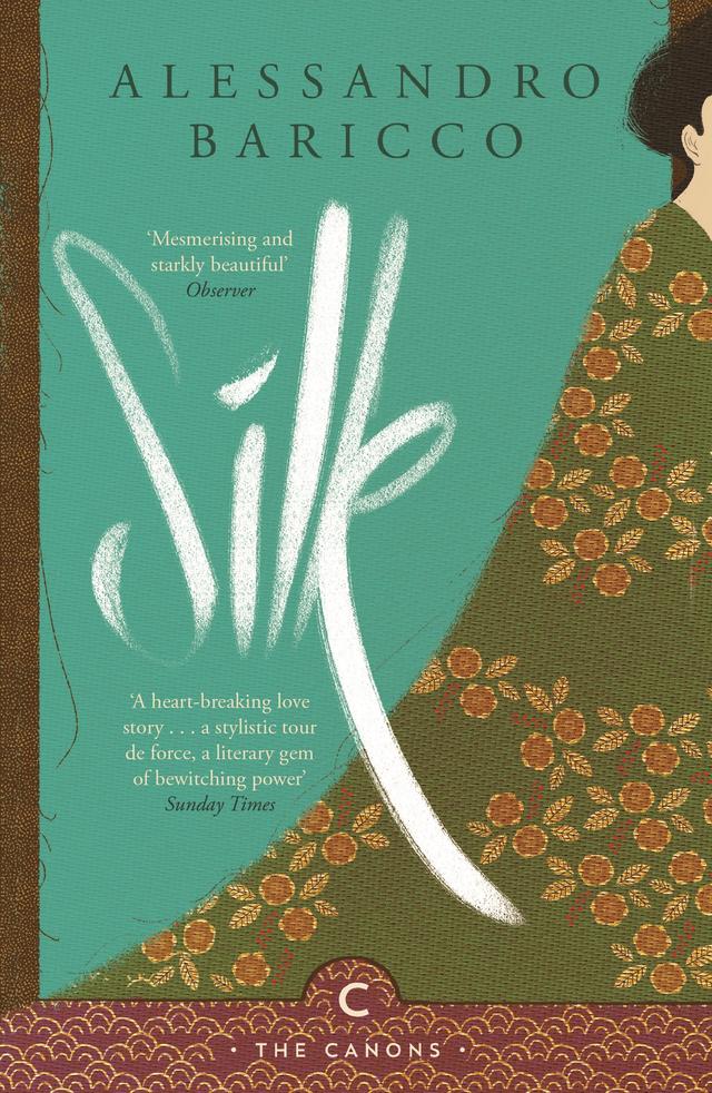 Silk by Alessandro Baricco, Ann Goldstein