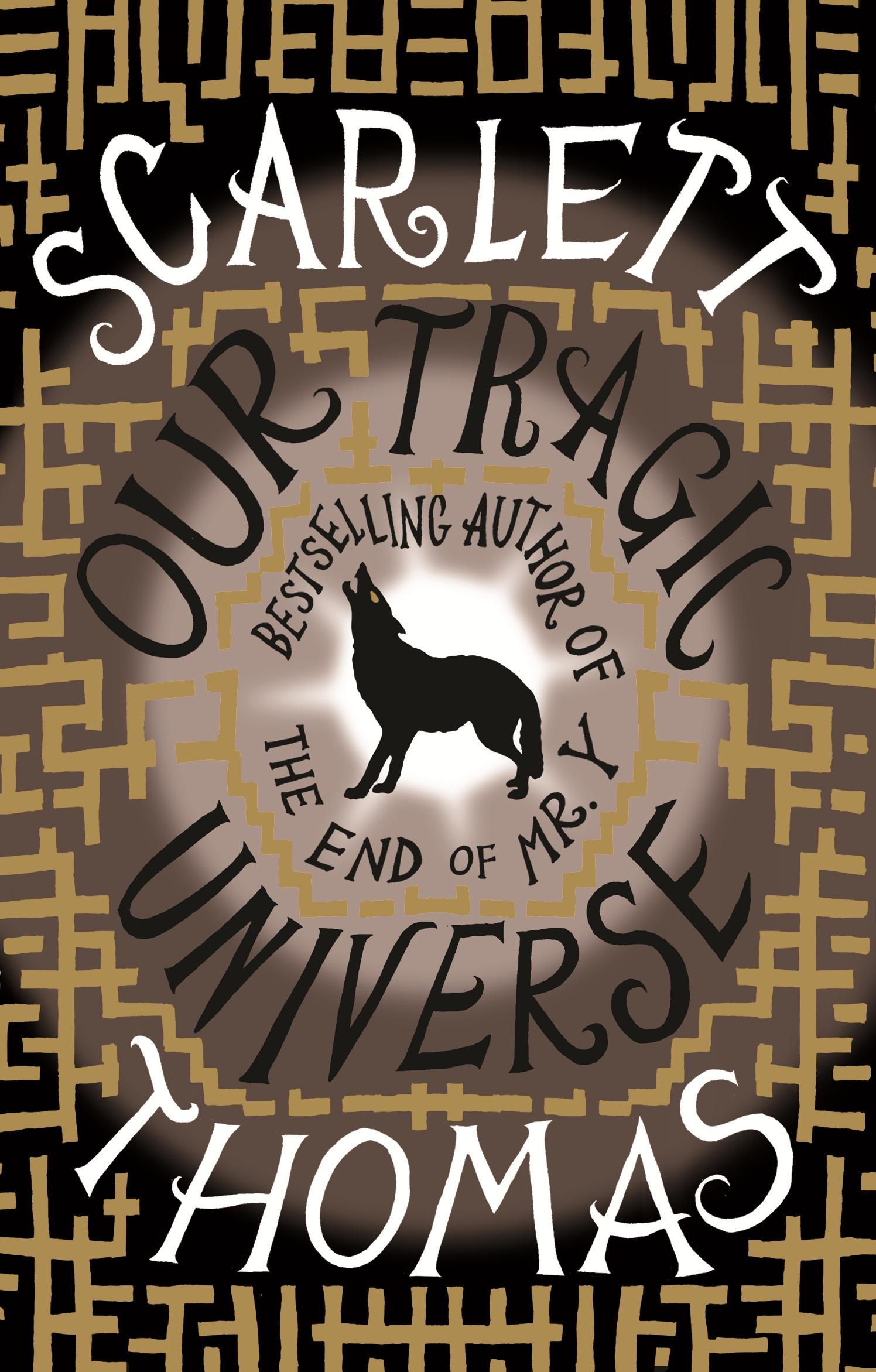 Our Tragic Universe