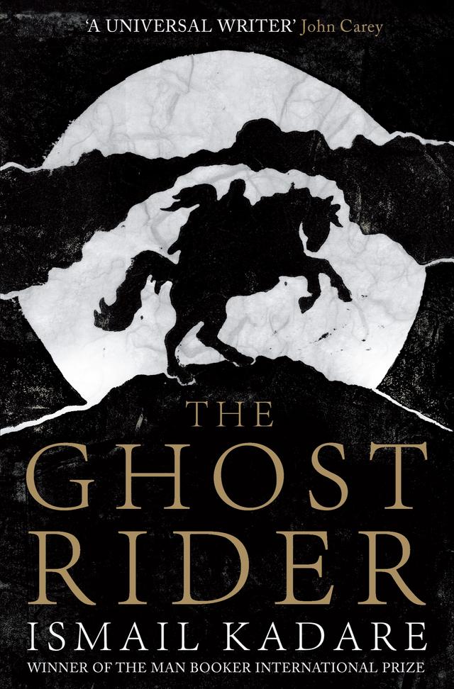 The Ghost Rider by David Bellos, Ismail Kadare, Jon Rothschild