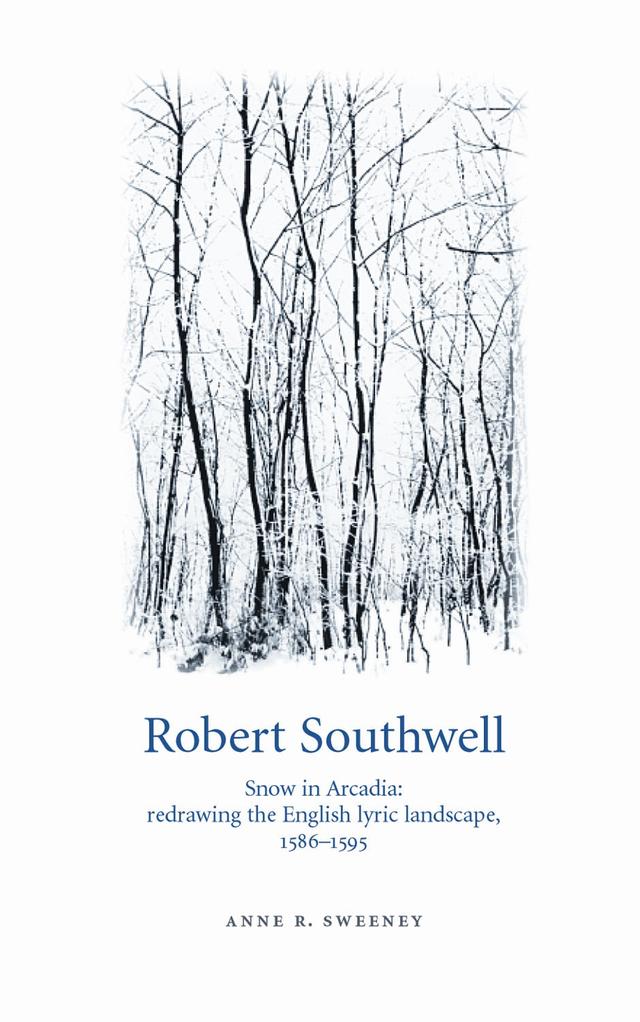 Robert Southwell by Anne R. Sweeney