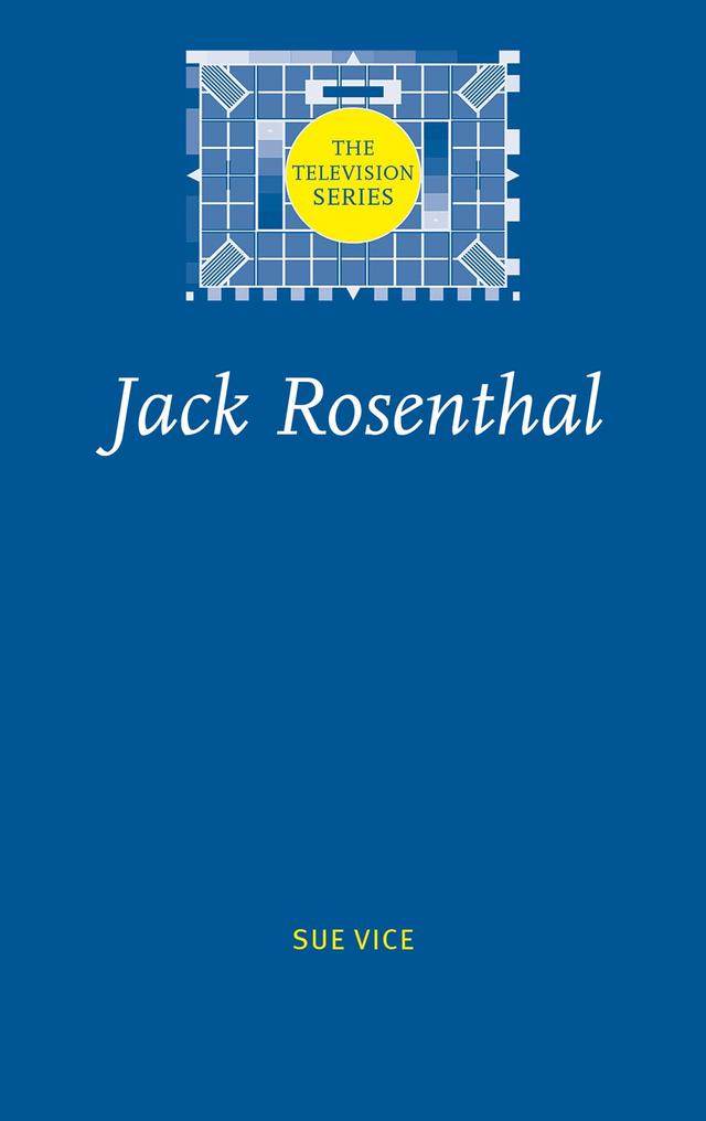 Jack Rosenthal by Sue Vice