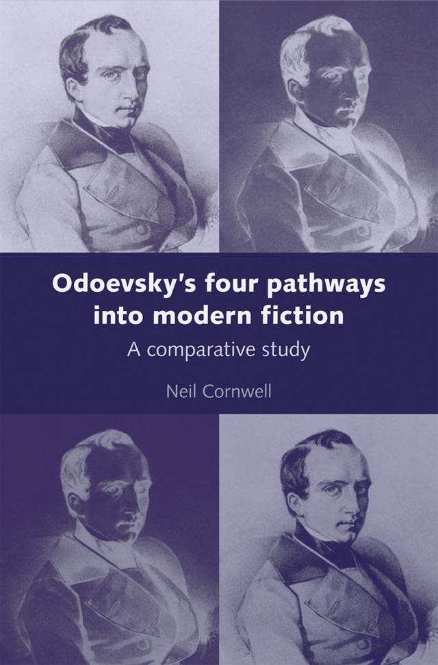 Odoevsky's four pathways into modern fiction by Neil Cornwell