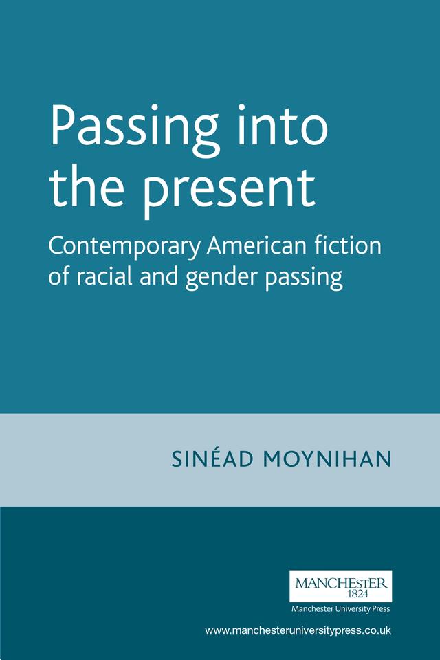 Passing into the present by Sinead Moynihan