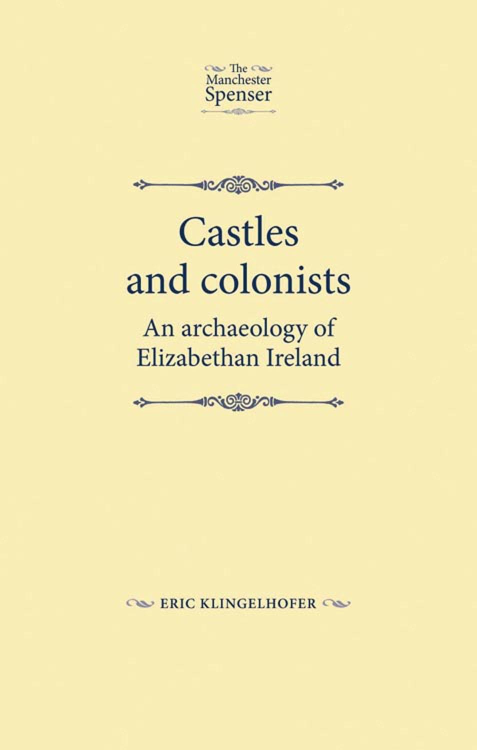 Castles and colonists