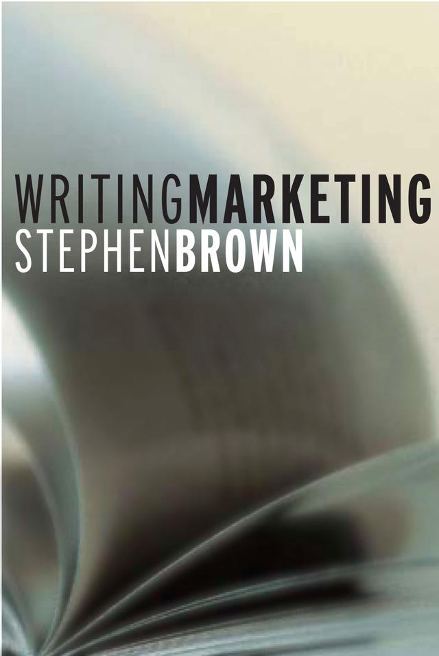 Writing Marketing by Stephen Brown