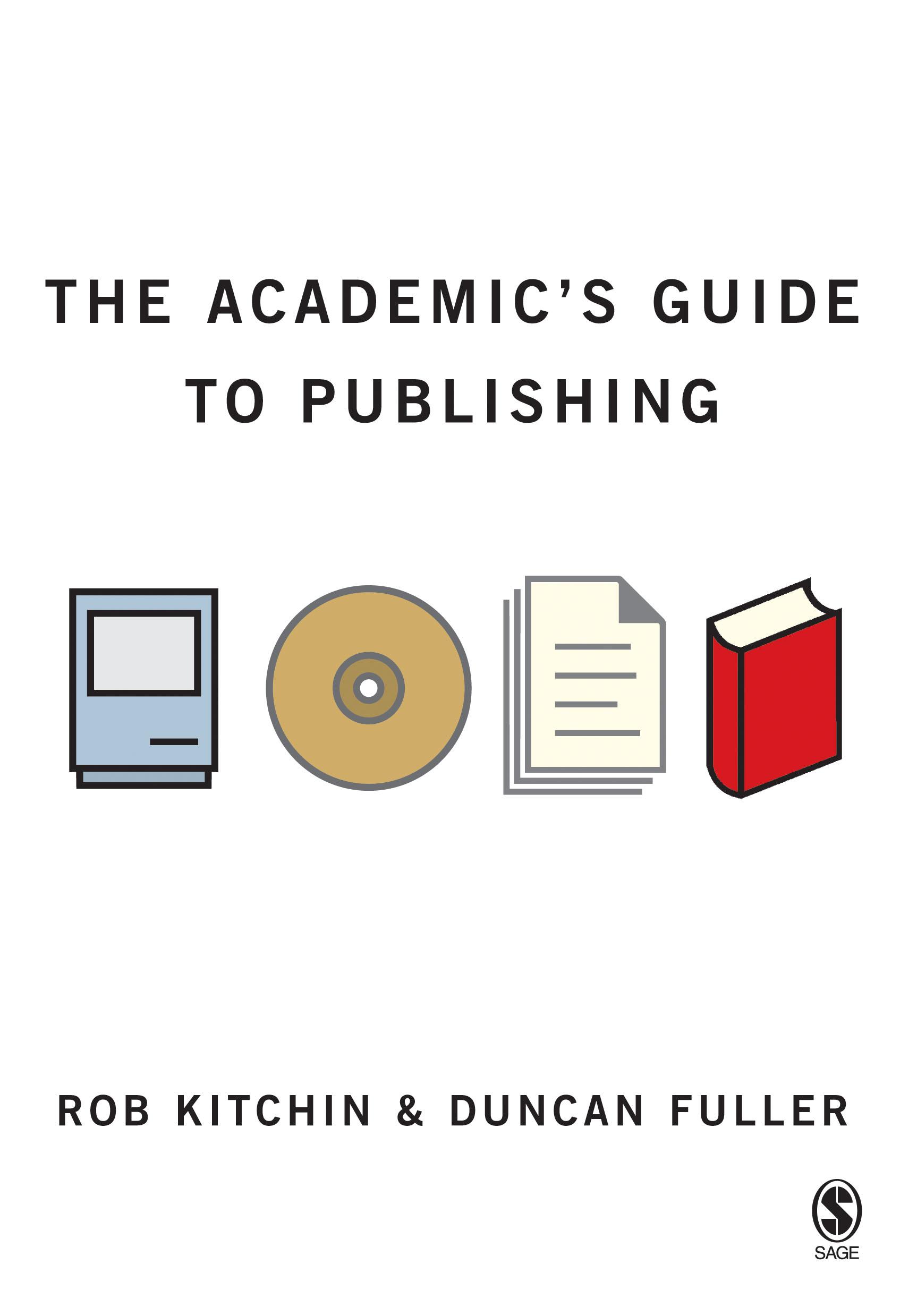 The Academic′s Guide to Publishing
