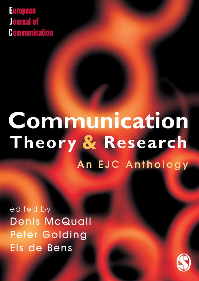 Communication Theory and Research by Denis McQuail