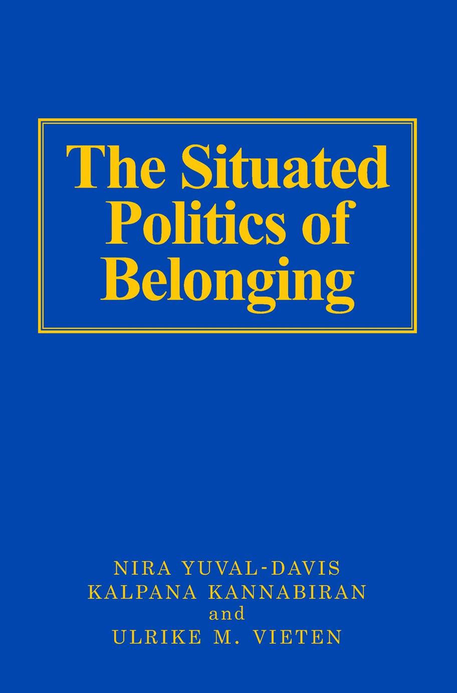 The Situated Politics of Belonging