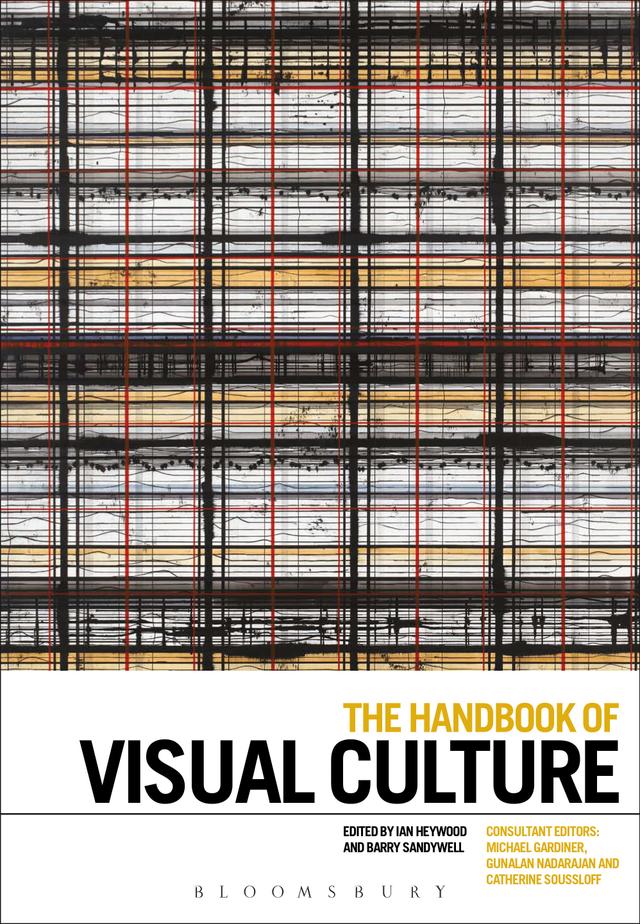 The Handbook of Visual Culture by Barry Sandywell, Ian Heywood