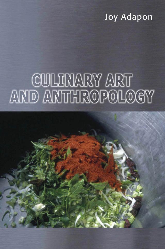 Culinary Art and Anthropology by Joy Adapon