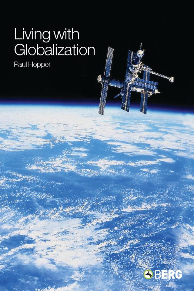 Living with Globalization by Paul Hopper