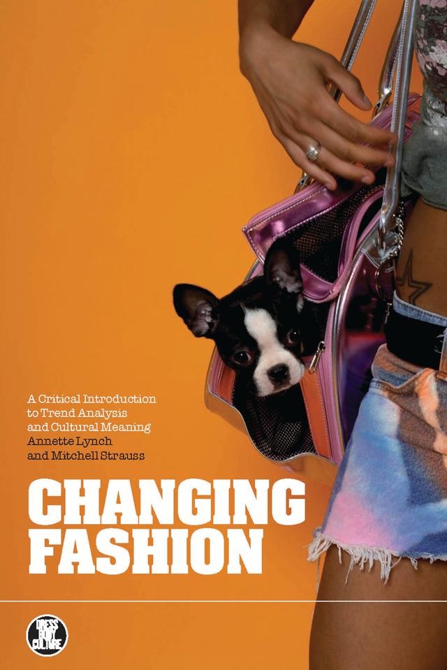 Changing Fashion by Annette Lynch, Mitchell Strauss