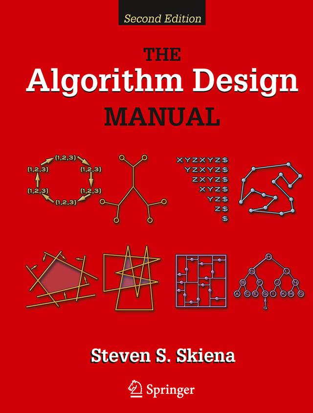 The Algorithm Design Manual by Steven S Skiena
