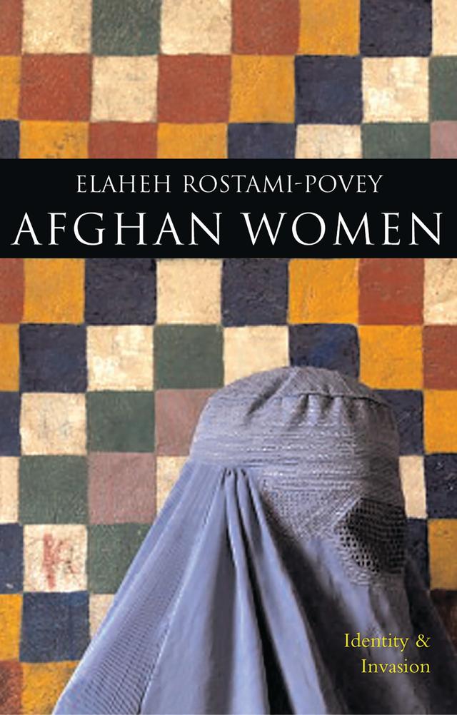 Afghan Women by Elaheh Rostami-Povey