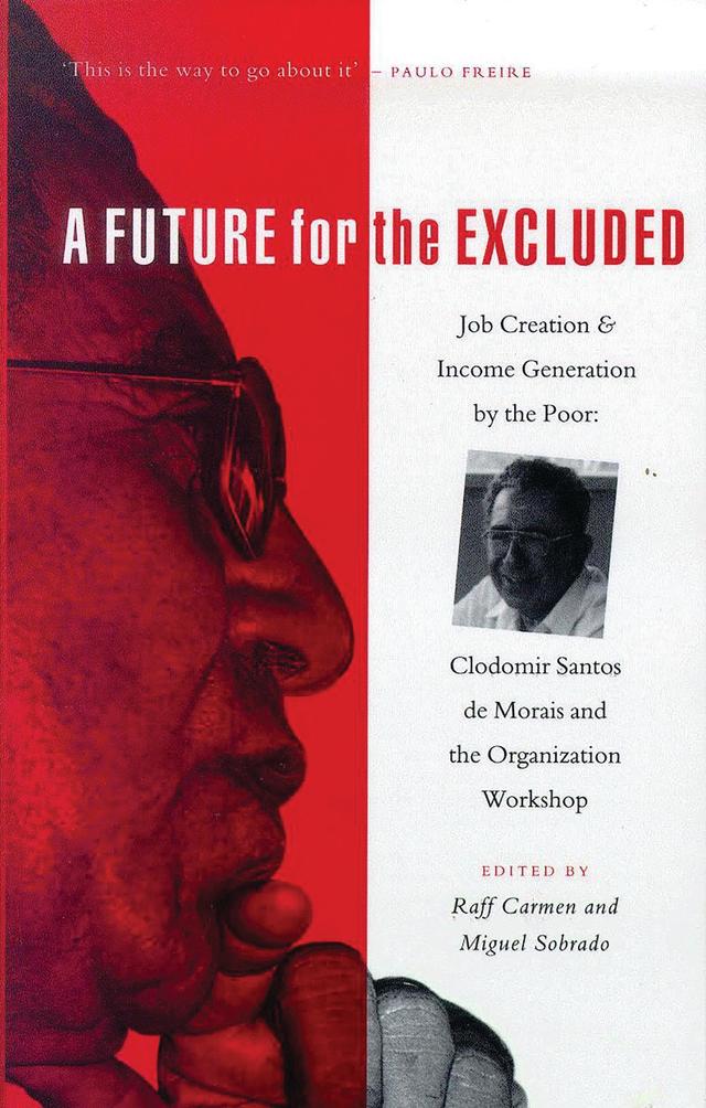 A Future for the Excluded by Miguel Sobrado, Raff Carmen