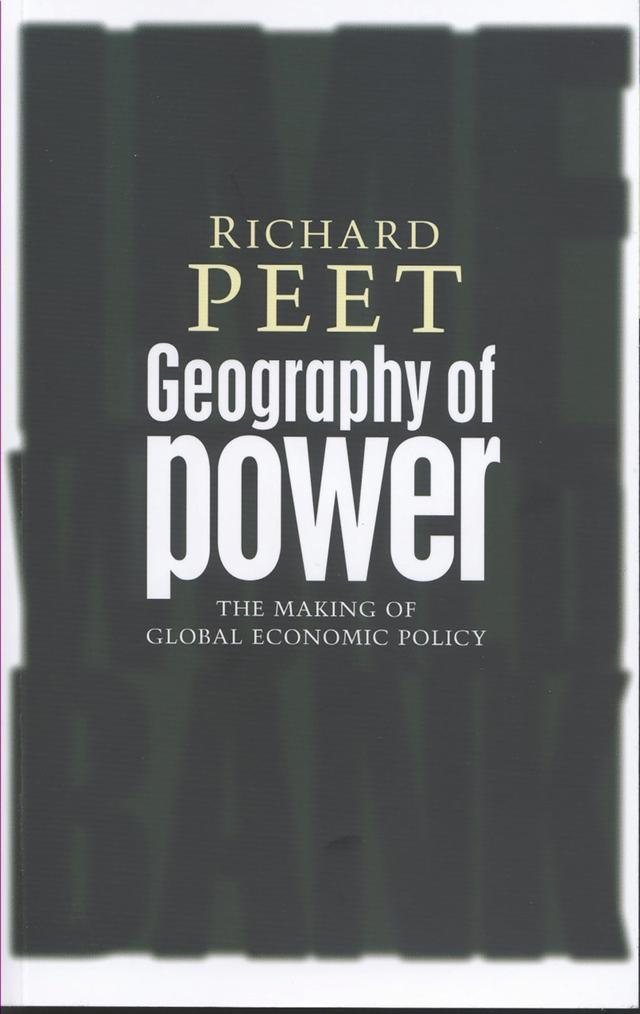 Geography of Power by Richard Peet
