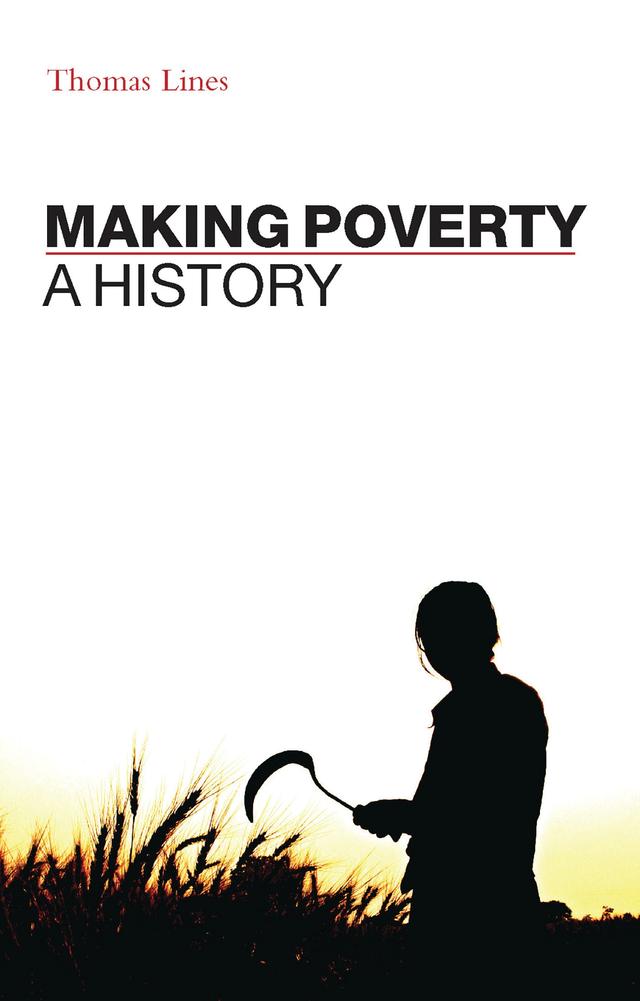 Making Poverty by Thomas Lines