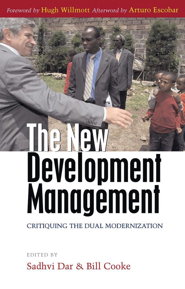 The New Development Management by Bill Cooke, Sadhvi Dar