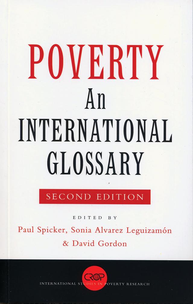 Poverty by David Gordon, Paul Spicker, Sonia Alvarez Leguizamón