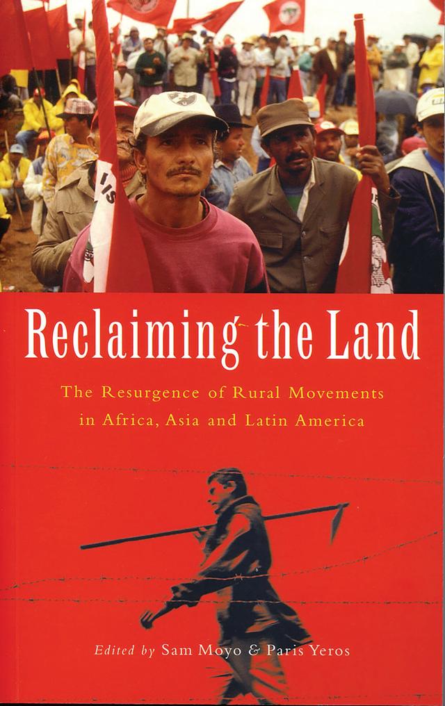 Reclaiming the Land by Paris Yeros, Sam Moyo