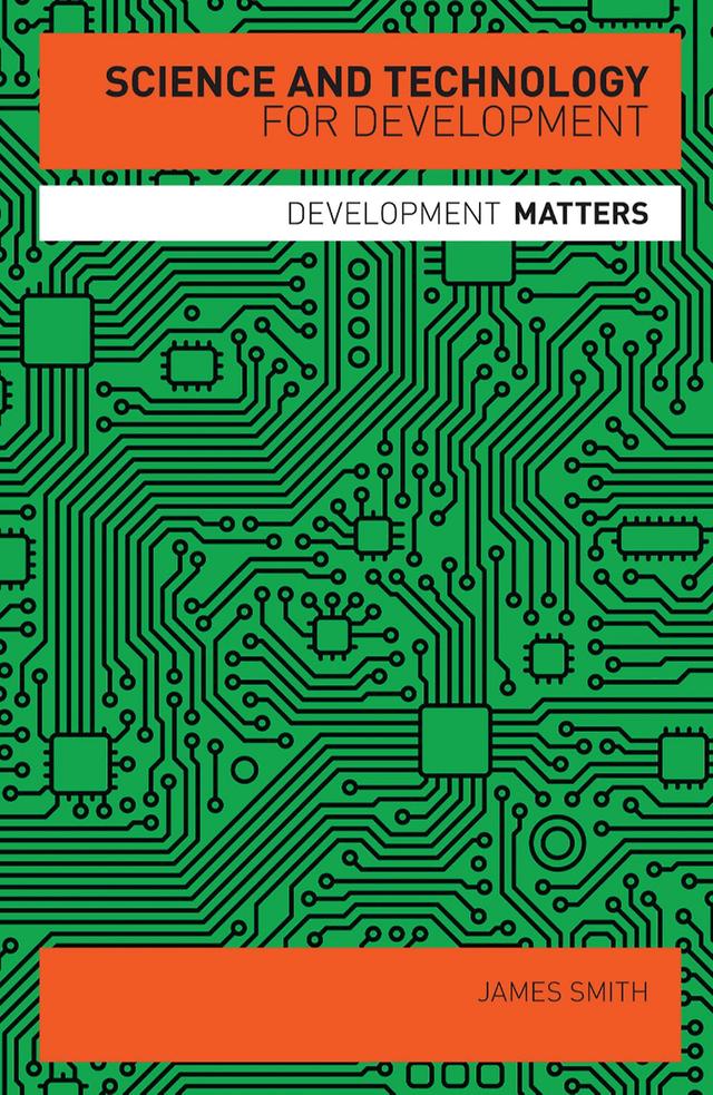 Science and Technology for Development by James Smith